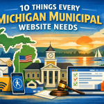 Illustration highlighting essential features for Michigan municipal websites, including accessibility, communication tools, and user-friendly design elements, emphasizing the importance of effective Michigan web design for local government.