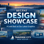 Recent design showcase highlighting the latest graphics from Traverse City web design, featuring a variety of visually appealing projects. Ideal for those seeking Michigan web design inspiration.